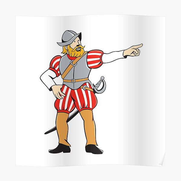 Spanish Conquistador Pointing Isolated Cartoon Poster For Sale By Patrimonio Redbubble 9144