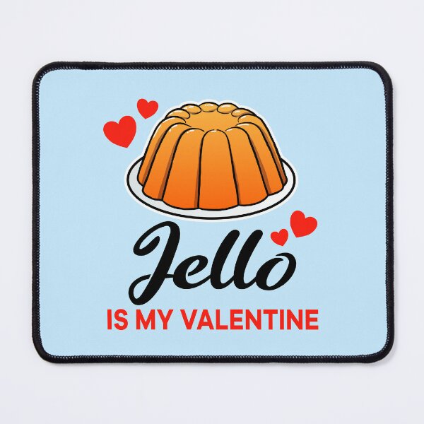 Item preview, Orange Jello is my valentine designed and sold by jonmlam.