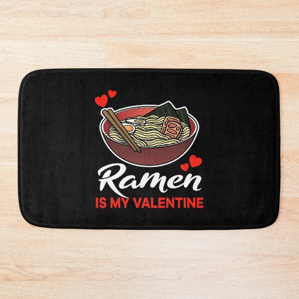 Item preview, Ramen is my valentine saying designed and sold by jonmlam.