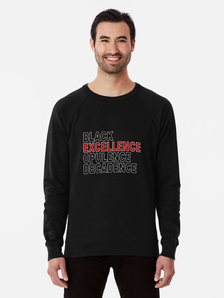 Black shop excellence sweatshirt