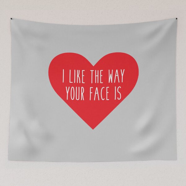 Item preview, I Like The Way Your Face Is designed and sold by anthonymzubia.