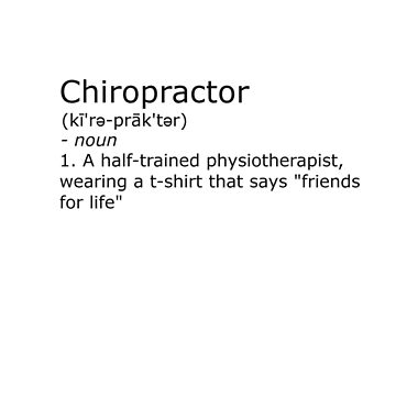 Artwork thumbnail, Chiropractor - definition by RobGoodfellow
