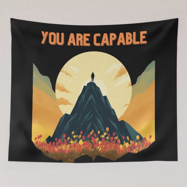 Item preview, You Are Capable : Mountain Scene Positive Affirmation designed and sold by MTJ-Mushrooms.
