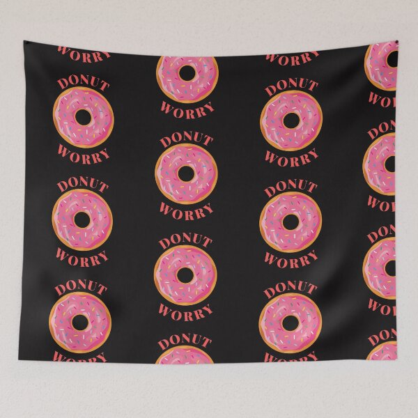 Item preview, Donut worry- donut lovers- dessert- funny quotes. designed and sold by Alreweny.