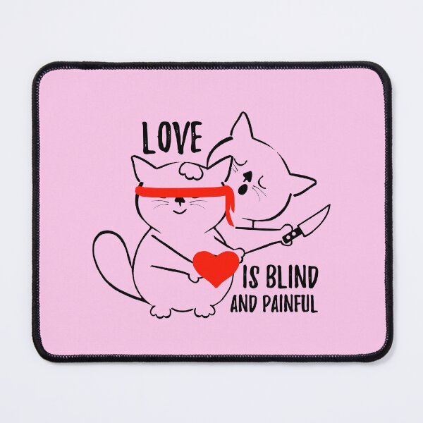 Item preview, Love is blind and painful - Cats designed and sold by stayartsy07.