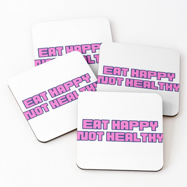 Item preview, Eat Happy Not Healthy Text Design Variant  designed and sold by Harsh  Katariya.