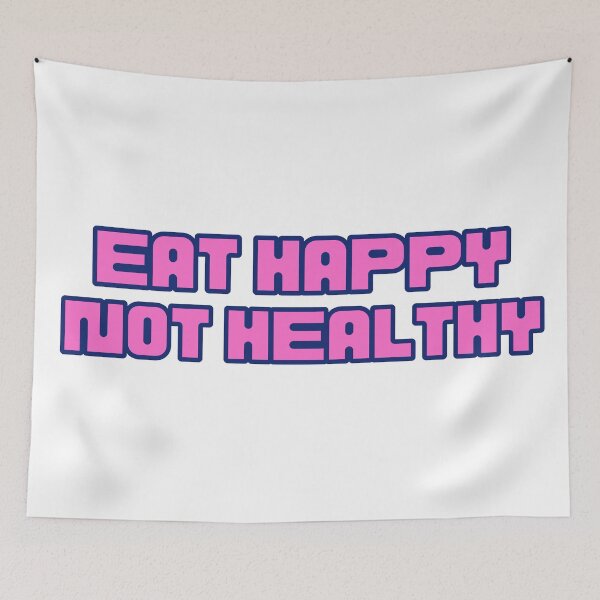 Item preview, Eat Happy Not Healthy Text Design Variant  designed and sold by Harsh  Katariya.
