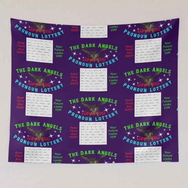 Item preview, The Dark Angels Gave You Pronoun Lottery designed and sold by alien almanac.