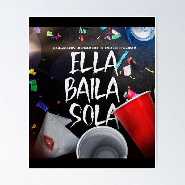 Item preview, Ella baila sola -Eslabon armado, Peso pluma - Album cover designed and sold by shannondeson.
