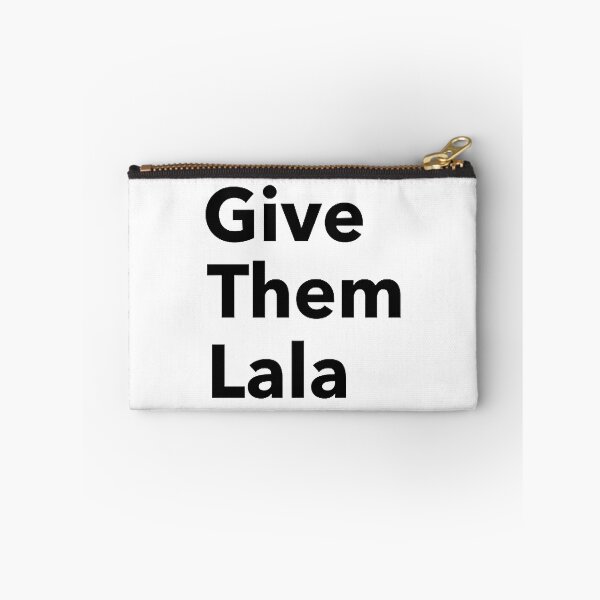 Item preview, Give Them Lala Black Text designed and sold by layneeporterfie.