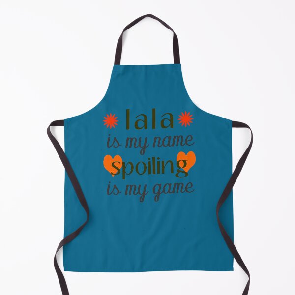 Item preview, lala kent - lala is my name spoiling is my game gift designed and sold by layneeporterfie.