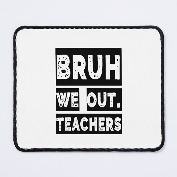 Item preview, Last Day End Of School Year Summer Bruh We Out Teachers T-Shirt designed and sold by RafaelLopezz.