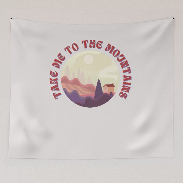 Item preview, Take Me To The Mountains designed and sold by unique things.