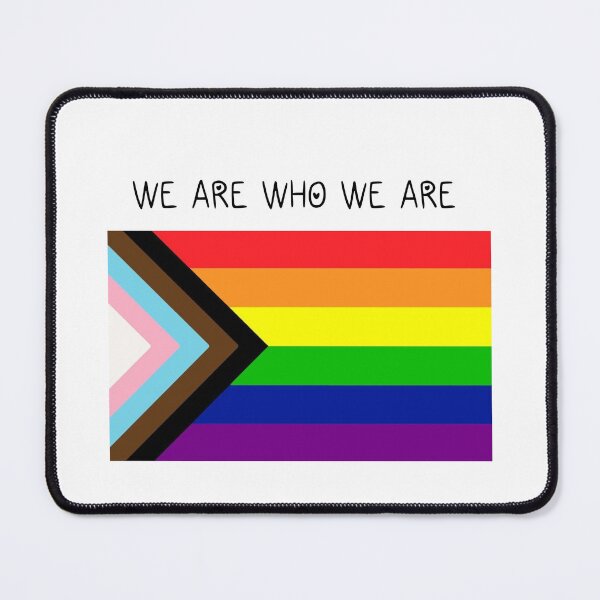 Item preview, We Are Who We Are #Pride designed and sold by MerikuroCreates.