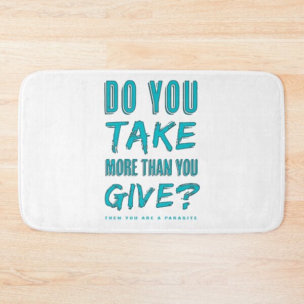 Item preview, Do you take more than you give? Then you are a parasite designed and sold by Signs for Dark Times.