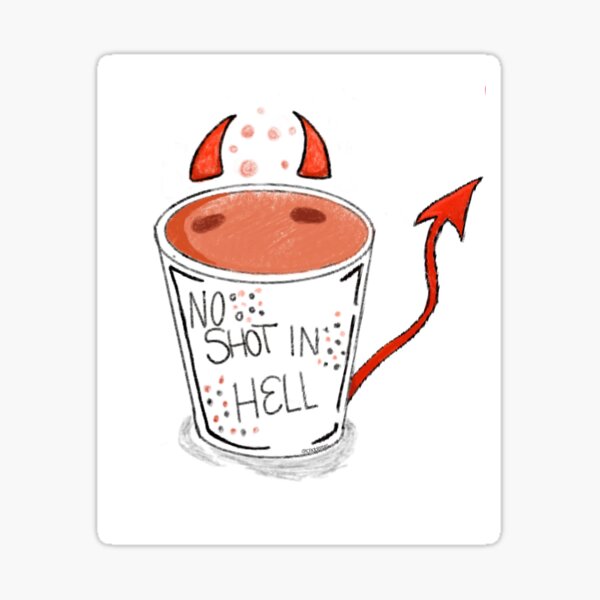 Item preview, No Shot In Hell designed and sold by Baddm0m.