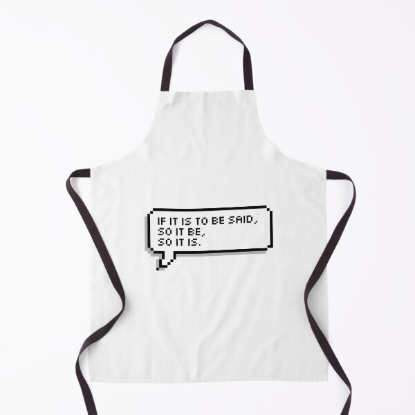 Item preview, If it is to be said, so it be, so it is. designed and sold by honeysticks.