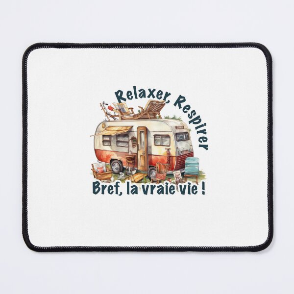 Item preview, camping- relax, breathe, real life! Vintage design and inscription in French designed and sold by isaweb.