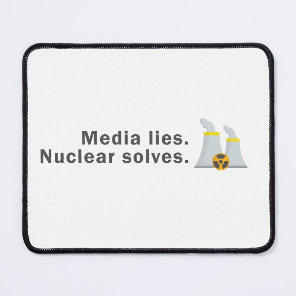 Item preview, Media lies. Nuclear Solves. designed and sold by RossDillon.