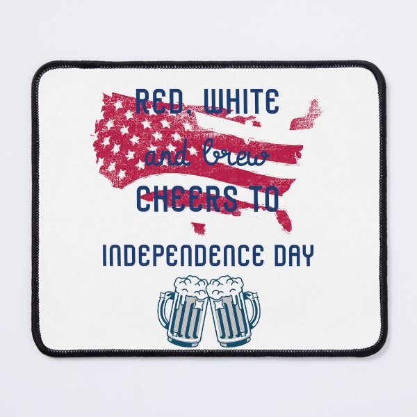 Item preview, Red, white and brew. Cheers to Independence Day designed and sold by Designsbyeliane.
