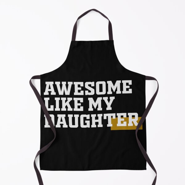 Item preview, Awesome Like My Daughter designed and sold by Designs-Lab.