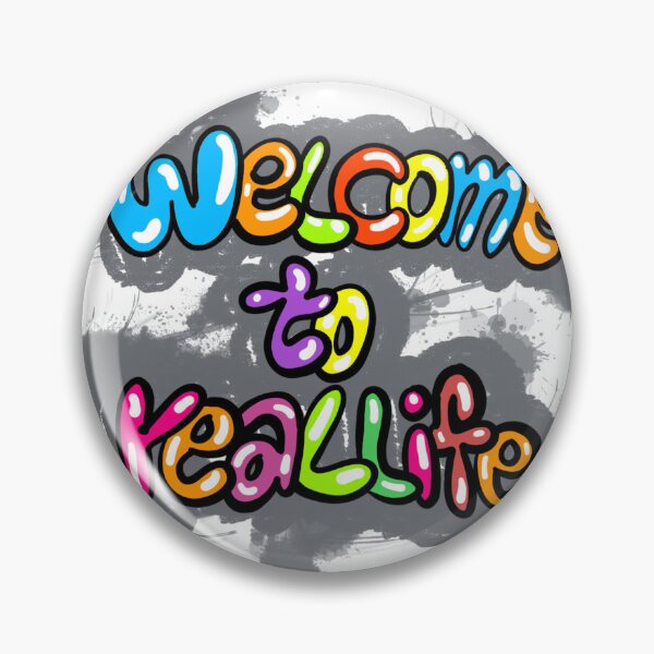 Item preview, welcome to real life designed and sold by Adlani.