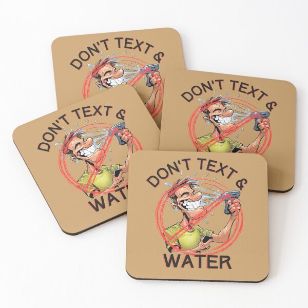 Item preview, Don't Text and Water designed and sold by AlpacaSmokes.