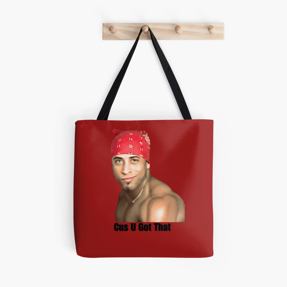 Cus U Got That Ricardo Milos Meme | Tote Bag