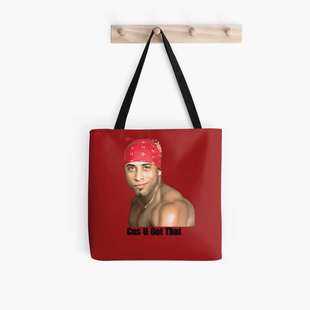 Cus U Got That Ricardo Milos Meme | Tote Bag