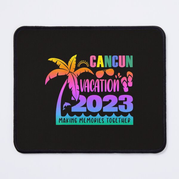 Item preview, Cancun Vacation Making Memories Together Summer designed and sold by NishiHayer.