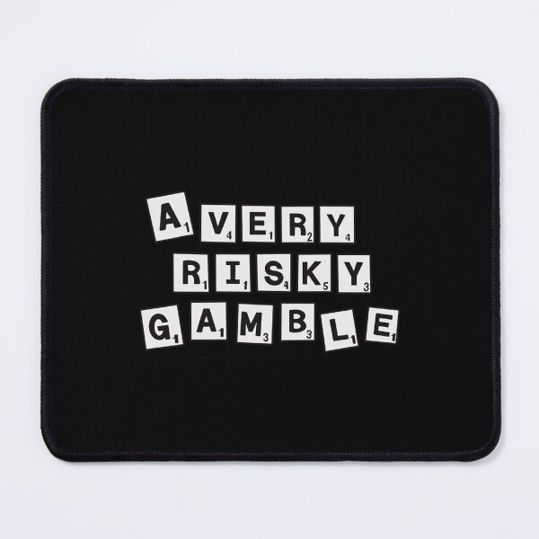 Item preview, A Very Risky Gamble designed and sold by StellaDickinson.