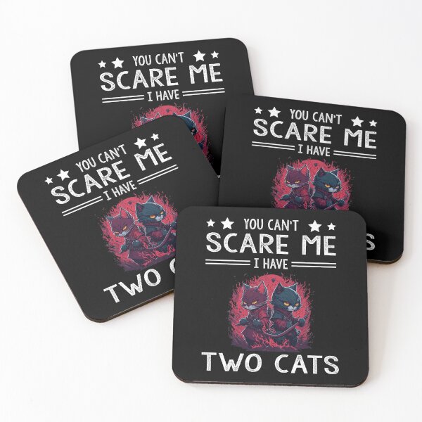 Item preview, You Can't Scare Me I Have Two Cats: a Gift for cat lovers cat tama designed and sold by thegiftedadult.