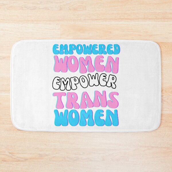 Item preview, Empowered Women Empower Trans Women designed and sold by Tenderchaos.