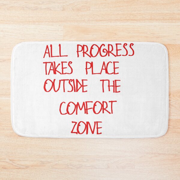 Item preview, All progress takes place outside the comfort zone designed and sold by kinpirks.