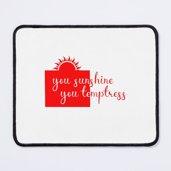 Item preview, You sunshine you temptress designed and sold by VimuDS.