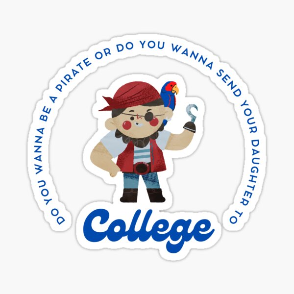 Item preview, Bar Rescue Piratz Tavern "Do you wanna be a pirate or do you wanna send your daughter to college?" designed and sold by Order of Stego.
