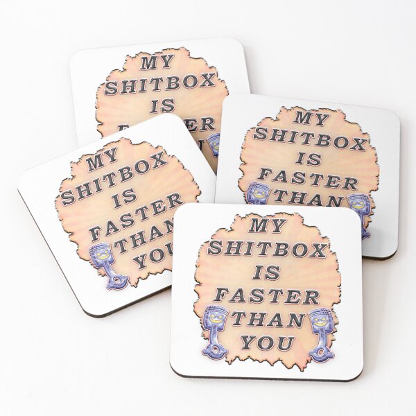 Item preview, My Shitbox is Faster Than Your designed and sold by Kacpi-Design.