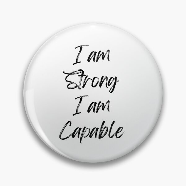 Item preview, I am Strong I am Capable - Inspirational Quotes designed and sold by Happier-Futures.