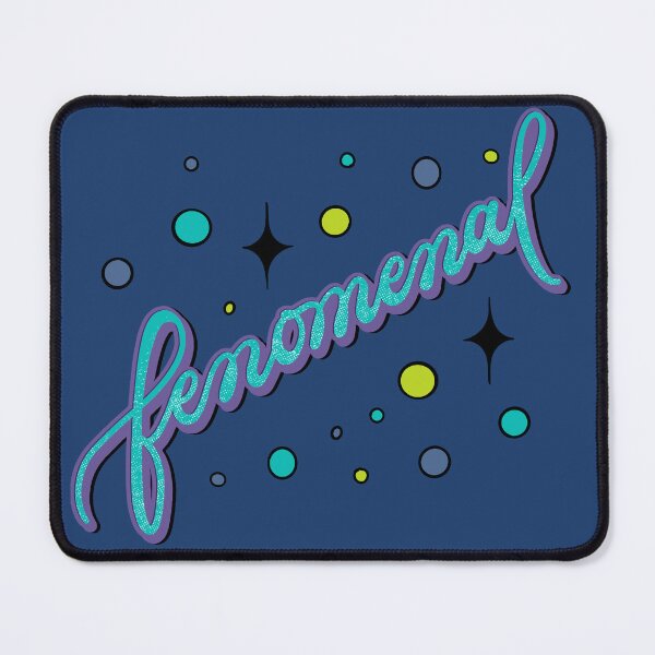 Item preview, phenomenal fephenomenal designed and sold by LaQueHaceLetras.