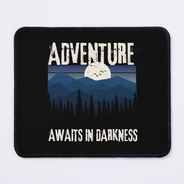 Item preview, Adventure Awaits In Darkness - Inspirational Hiking Quote designed and sold by Heartee.