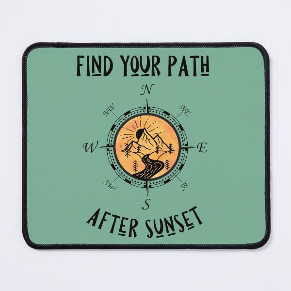 Item preview, Find Your Path After Sunset - Inspirational Hiking Quote designed and sold by Heartee.