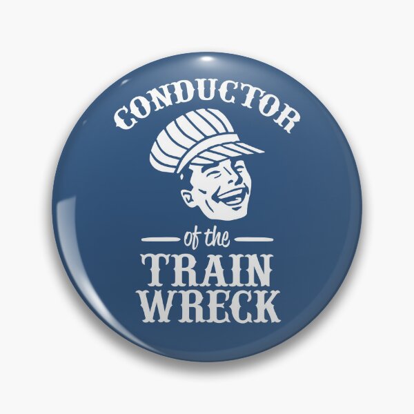 Item preview, Conductor of the Train Wreck designed and sold by goodtogotees.