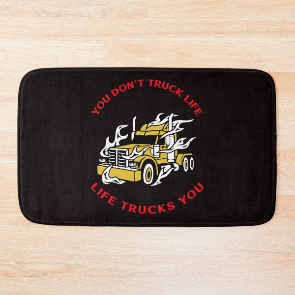 Item preview, Trucker in Flames You Don't Truck Life, Life Trucks You GR designed and sold by TeamsterLife.