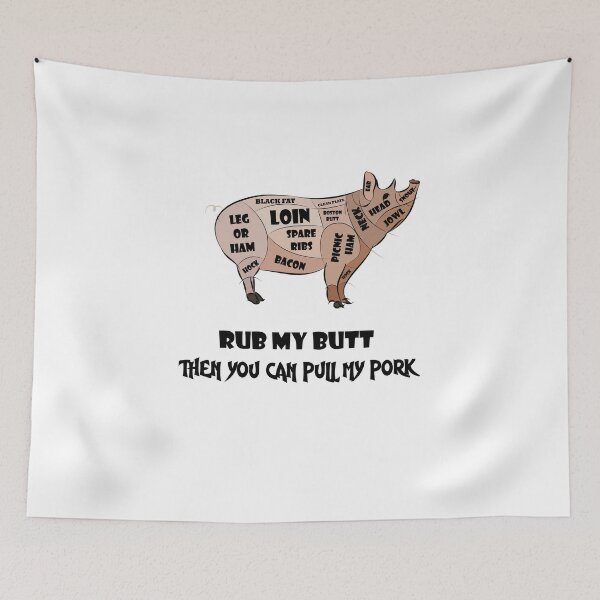 Item preview, Rub My Butt Then You Can Pull My Pork designed and sold by TeeTimeGuys.