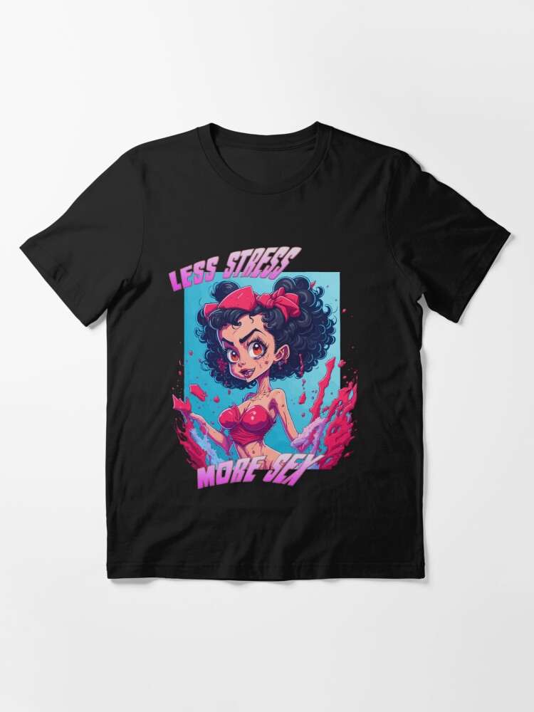 LESS STRESS MORE SEX - sexy girl | Essential T-Shirt