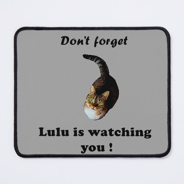 Item preview, Lulu is watching you! designed and sold by SDODesign.