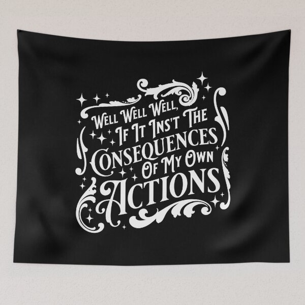 Item preview, If It Isnt the Consequences Of My Own Actions - White Text designed and sold by MillyD13.