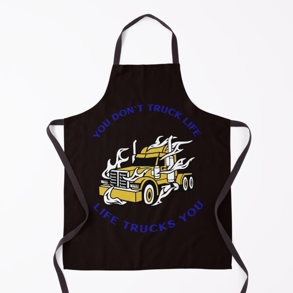 Item preview, Trucker in Flames You Don't Truck Life, Life Trucks You GB designed and sold by TeamsterLife.