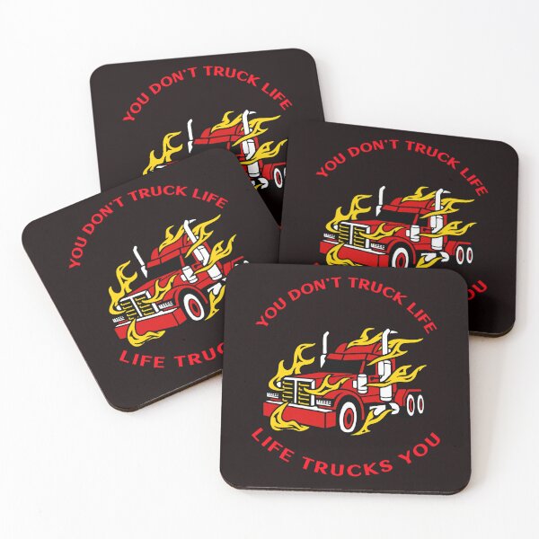Item preview, Trucker in Flames You Don't Truck Life, Life Trucks You RR designed and sold by TeamsterLife.