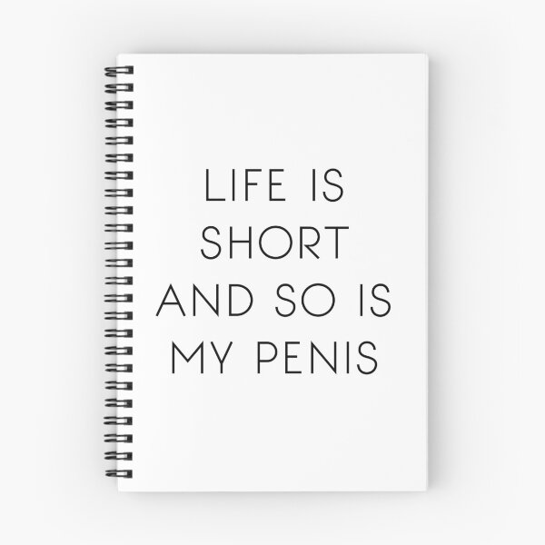 Item preview, Life is short and so is my penis designed and sold by Raxidkou.
